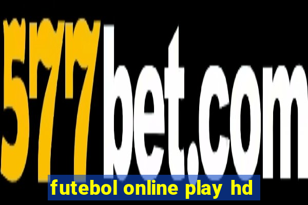 futebol online play hd